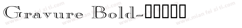 Gravure Bold字体转换